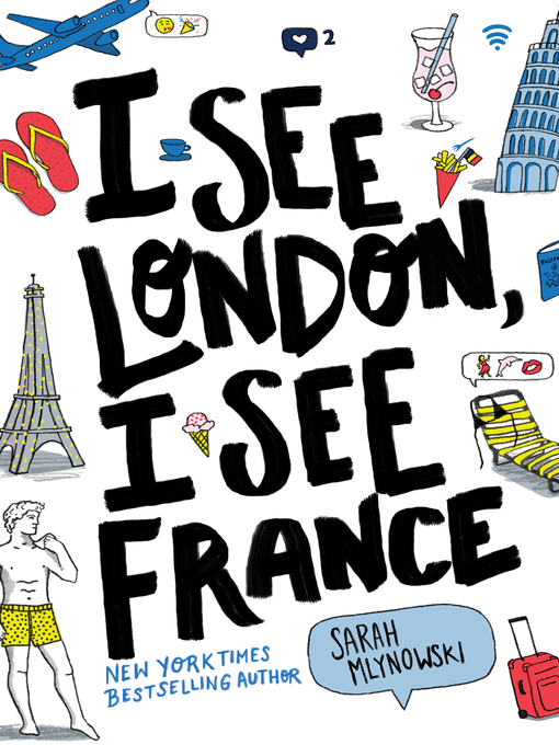 Title details for I See London, I See France by Sarah Mlynowski - Available